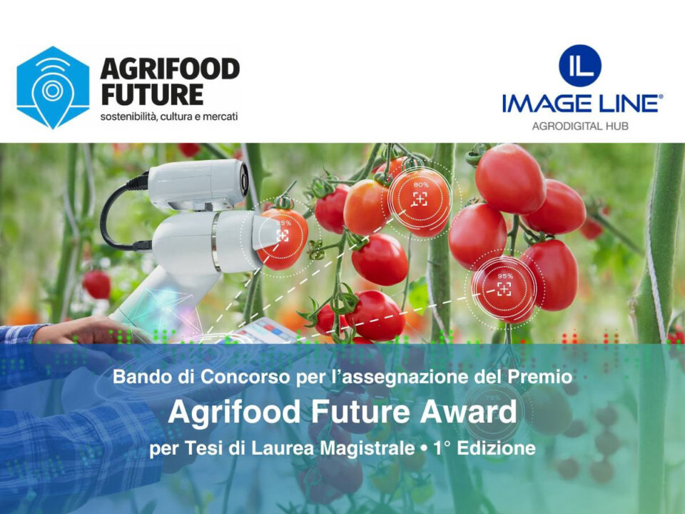 Bando di concorso per l'assegnazione del premio Agrifood Future Award per tesi di Laurea Magistrale