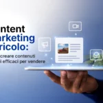 Content marketing agricolo come creare contenuti tecnici efficaci per vendere. Sfondo agricolo con persona che tiene in mano un tablet con icone relative alle attività di content marketing, ad esempio contenuti e articoli tecnici, video e DEM.