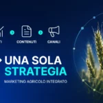 Marketing agricolo integrato: dati, contenuti, canali. Una sola strategia. Immagine con sfondo blu e spighe di grano posizionate sulla parte destra dell'immagine. Al centro le icone di dati, contenuti e canali e la frase UNA SOLA STRATEGIA.